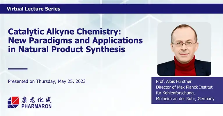Promotional image for an exciting virtual lecture series titled "Catalytic Alkyne Chemistry: New Paradigms and Applications in Natural Product Synthesis," presented by Prof. Alois Fürstner. Dive into the cross-link between chemistry and genetic toxicology on Thursday, May 25, 2023, hosted by Pharmaron.