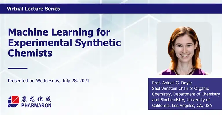A promotional slide for Pharmaron's Virtual Lecture Series featuring Prof. Abigail G. Doyle's presentation titled "Machine Learning for Experimental Synthetic Chemists," delivered on July 28, 2021.