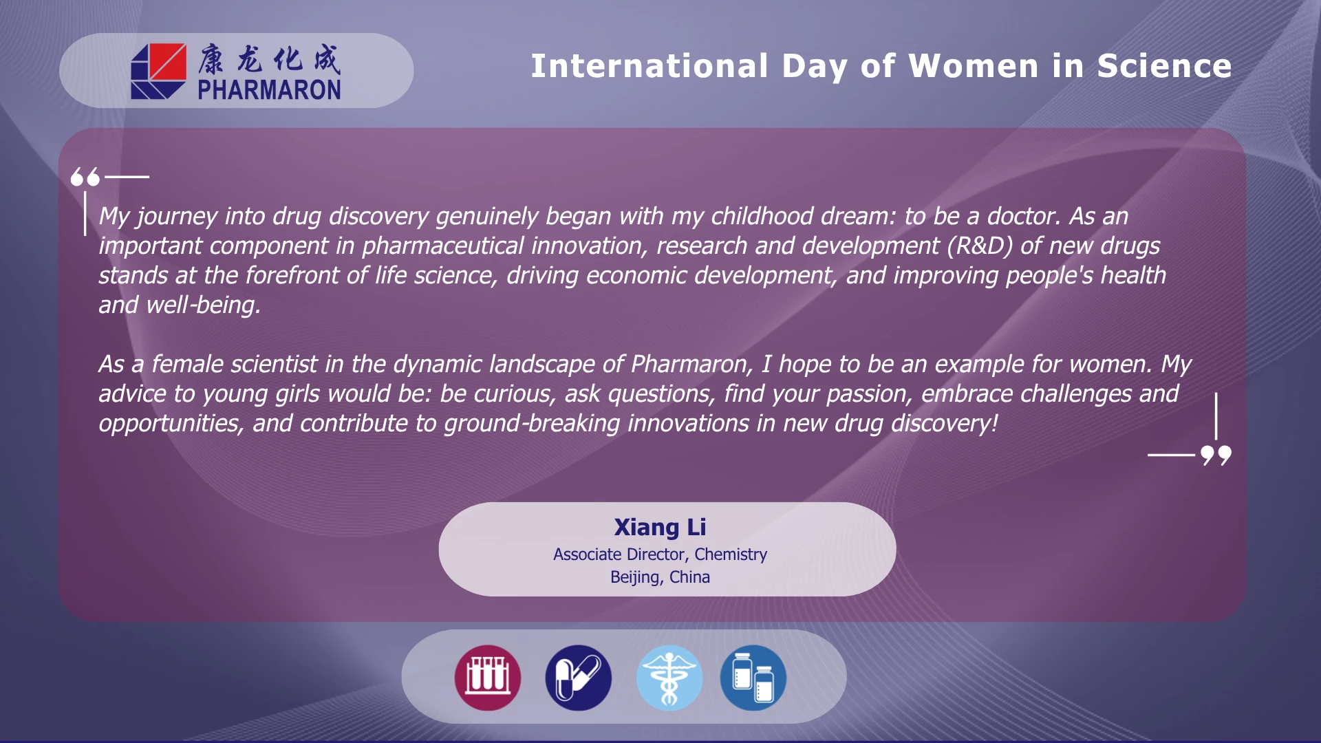 Inspirational quote from Xiang Li on drug discovery and empowering women in science, featured for International Day of Women in Science at Pharmaron.