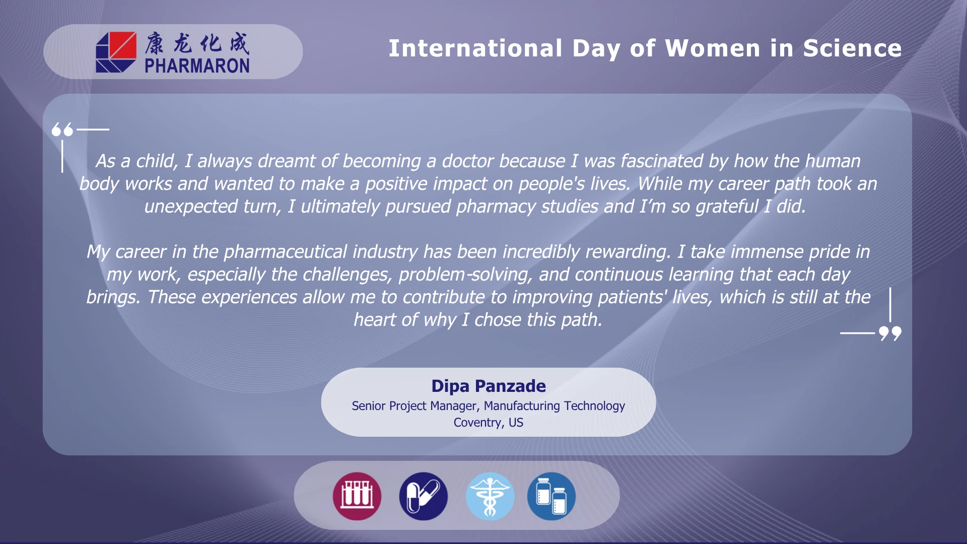 Inspirational quote from Dipa Panzade on her pharmacy journey and pride in contributing to patient care, featured for International Day of Women in Science.