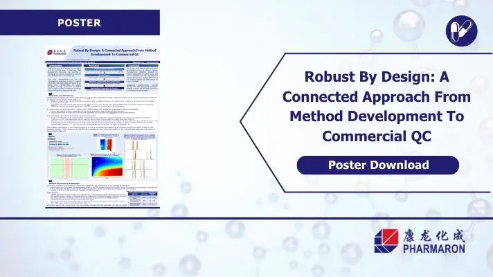Poster Authors: Alice Harmer, Anna Zhalnina, Sophie Strickfuss Pharmaron, Hoddesdon, UK Download Poster: Connecting Method Development to Commercial QC Developing analytical methods with the end user in mind can reduce transfer risk and accelerate implementation at commercial testing sites. In this poster, Pharmaron demonstrates how computational modelling and analytical Quality by Design (aQbD) principles were used to develop a robust achiral HPLC method that met Commercial QC requirements from the earliest stages of development. The approach combined method optimisation, robustness assessment and QC-focused verification to support reliable performance throughout the method lifecycle. Key Takeaways This poster highlights how early application of computational modelling and aQbD principles can strengthen method robustness and improve readiness for Commercial QC. By evaluating critical method parameters during development and aligning verification activities with receiving laboratory expectations, potential transfer risks were identified and addressed before implementation. The result was a fit-for-purpose analytical method designed to support long-term QC use.